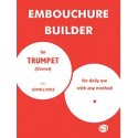 Embouchure Builder for Trumpet